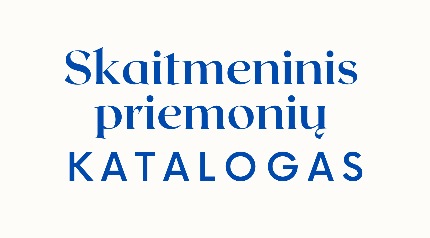 Skaitmeninis priemonių katalogas